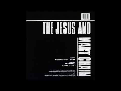 The Jesus And Mary Chain — The Jesus And Mary Chain - Who Do You Love, 12in single