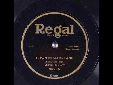 Vernon Dalhart — Down In Maryland - Vernon Dalhart