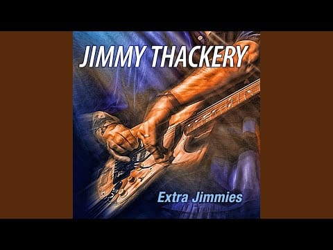 Jimmy Thackery — Honey Hush