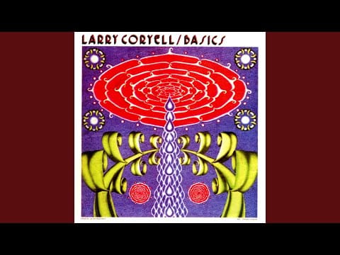 Larry Coryell — Call To The Higher Consciousness