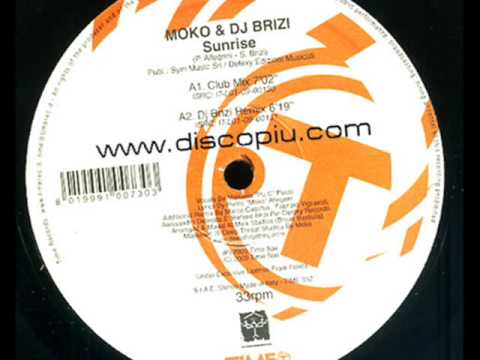 Moko — Moko & Dj Brizi - "SUNRISE" (Time Records)