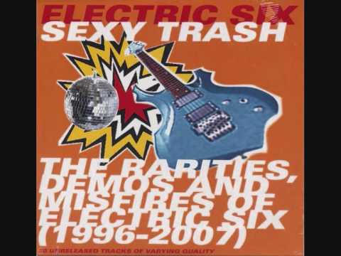 Electric Six — 04. Electric Six (as The Wildbunch) - My Baby Is A Nuclear Winter (Sexy Trash)