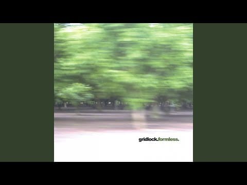 Gridlock — Displacement