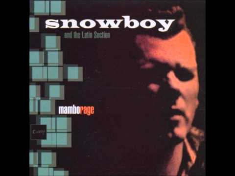 Snowboy & The Latin Section — Snowboy - Tierra Va Tamblar