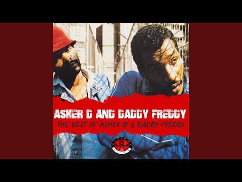 Asher D & Daddy Freddy — We are the Champions (Remastered)