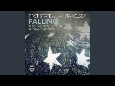 Anita Kelsey — Falling (First State New Era Remix)