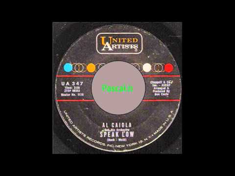 Al Caiola And His Orchestra — Al Caiola - Speak low