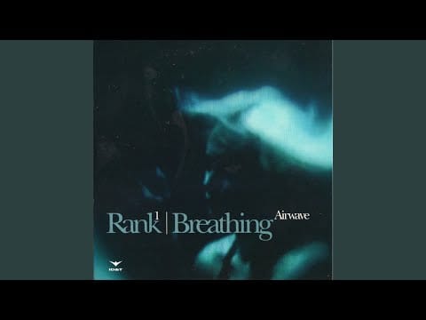 Rank 1 — Breathing (Airwave) (Club Mix)