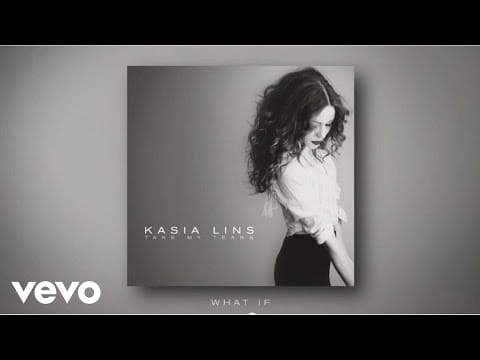 Kasia Lins — Kasia Lins - What If (audio)