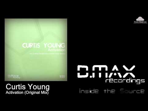 Curtis Young (3) — Curtis Young - Activation (Original Mix)