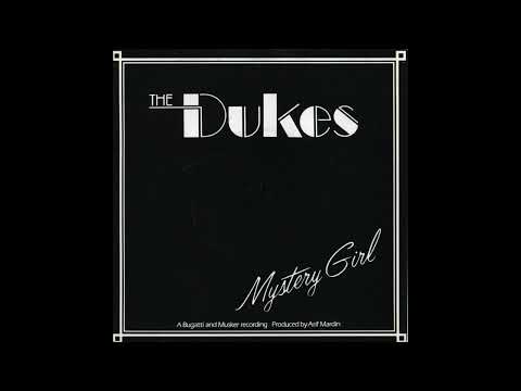 The Dukes (13) — THE DUKES (BUGATTI AND MUSKER) / MYSTERY GIRL / 1981 / A-SIDE / 80'S