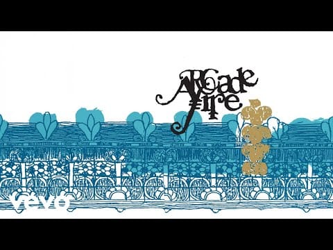 Arcade Fire — My Heart is an Apple