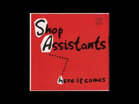 Shop Assistants — Shop Assistants - You Trip Me Up [7"]
