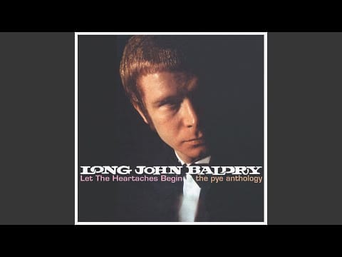 Long John Baldry — Since I Lost You Baby
