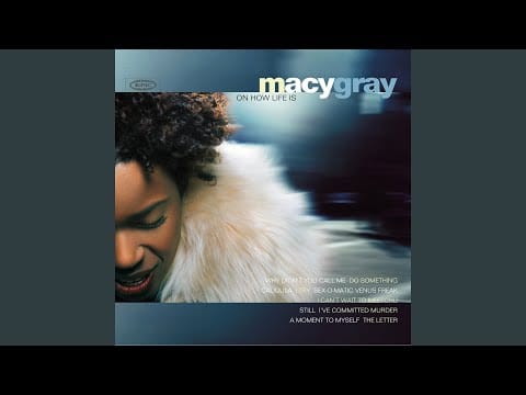 Macy Gray — I Try