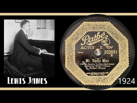 Vernon Dalhart — 1924 Music: Mr. Radio Man (Tell My Mammy To Come Back Home) ~ Robert Bruce - Pathe Record Transfer