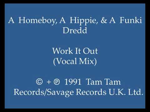 A Homeboy, A Hippie & A Funki Dredd — A Homeboy, A Hippie, & A Funki Dredd - Work It Out (Vocal Mix)