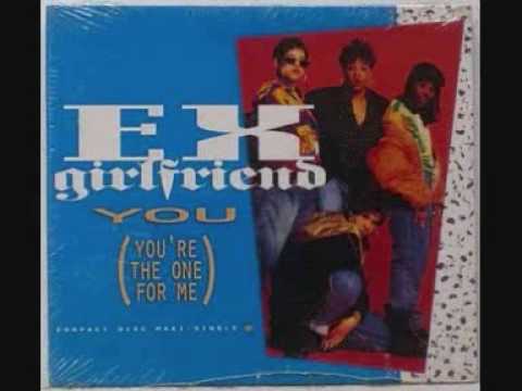 Ex-Girlfriend — EX-GIRLFRIEND - you (you're the one for me) (shopwreckers' mix)
