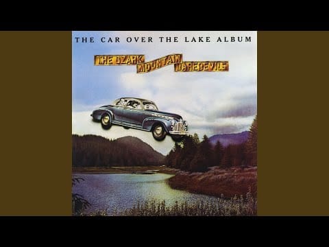 The Ozark Mountain Daredevils — Out On The Sea