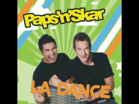 Paps N Skar — Paps'n'Skar - La Dance (original)