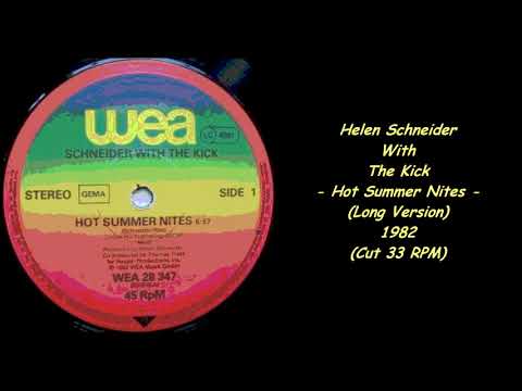 The Kick (2) — Helen Schneider With The Kick - Hot Summer Nites (Long Version) - 1982 - (Cut 33 RPM)