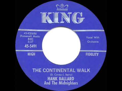 Hank Ballard & The Midnighters — 1961 HITS ARCHIVE: The Continental Walk - Hank Ballard & the Midnighters