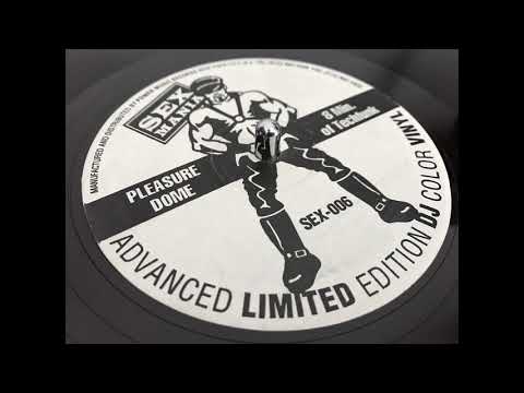 Pleasure Dome — Pleasure Dome - 8 Min. Of Techfunk