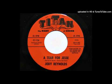 Jody Reynolds — Jody Reynolds - A Tear For Jesse (Titan 1734)
