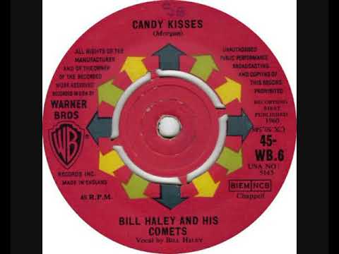 Bill Haley And His Comets — Bill Haley & His Comets - Candy Kisses