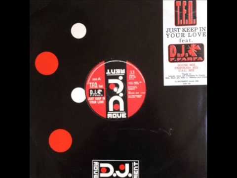 Francesco Farfa — T.F.O. feat. Dj F.Farfa - Just keep in your love (Farfikaya mix) (1992)