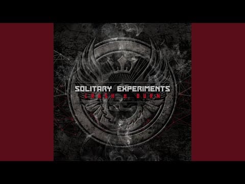 Solitary Experiments — Crash & Burn (Vanguard RMX)