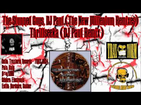 The Stunned Guys — The Stunned Guys & Dj Paul - Thrillseeka (DJ Paul Remix)