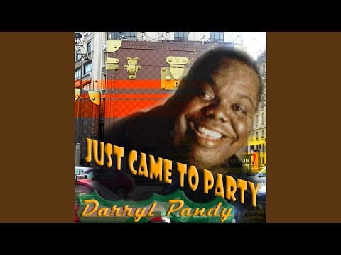 Darryl Pandy — Just Came to Party (Dimitri from Paris Radio Mix)