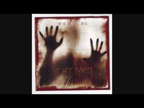 Demiurg (2) — Demiurg   The Hate Chamber   08   Dawn Dusk Delusion