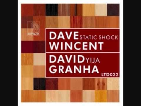 David Granha — Dave Wincent - Static Shock