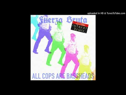 Fuerza Bruta — Fuerza Bruta - Nación Dividida (INTRVRT remix)