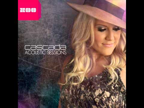Cascada — Cascada - Why You Had to Leave (Acoustic Edit)