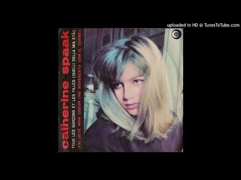 Catherine Spaak — Catherine Spaak - J'ai Jeté Mon Coeur