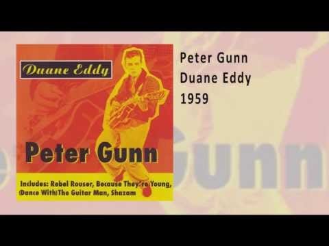 Duane Eddy And The Rebels — Duane Eddy - Peter Gunn (1959)