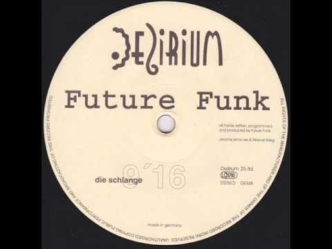 Future Funk — Future Funk - Die Schlange
