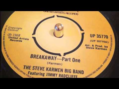 The Steve Karmen Big Band — Breakaway Parts 1 and 2 - Steve Karmen Band feat Jimmy Radcliffe