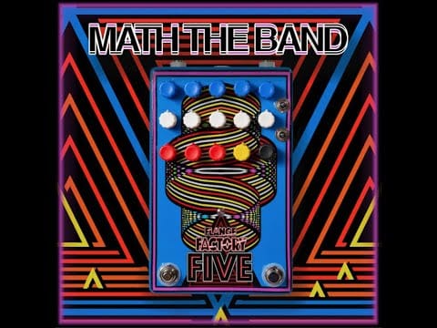 Math The Band — Math The Band - Flange Factory Five [2020] (Full Album Stream)
