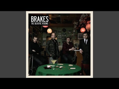 Brakes — Beatific Visions