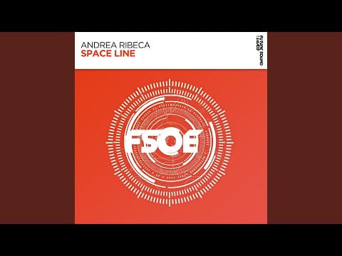 Andrea Ribeca — Space Line (Extended Mix)