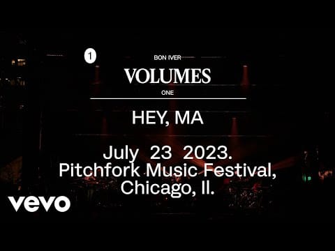 Bon Iver — HEY, MA - Pitchfork Music Festival, Chicago, IL. July 23 2023