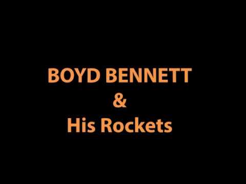 Boyd Bennett And His Rockets — BOYD BENNETT --- A Lock Of Your Hair