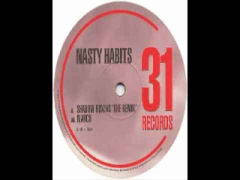 Nasty Habits — Nasty Habits - March