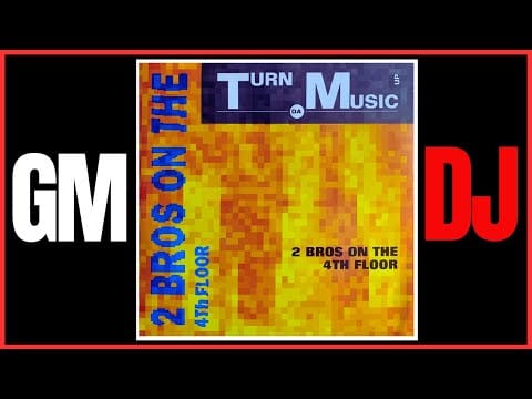 2 Brothers On The 4th Floor — 2 Bros On The 4th Floor – Turn Da Music Up (Second Version) (4th Version)