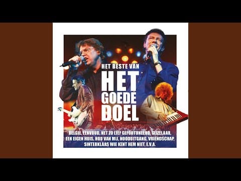 Het Goede Doel — Vandaag