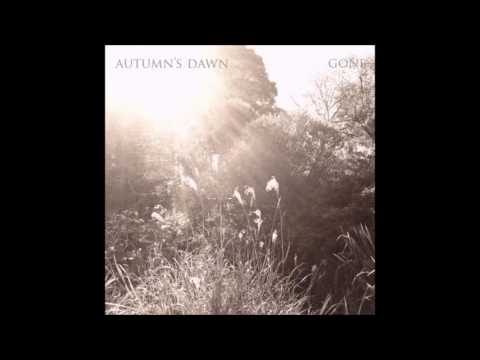 Autumn's Dawn — Autumn's Dawn - 9 -  Gone